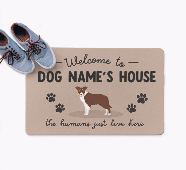 The Humans Just Live Here: Personalized {breedFullName} Doormat